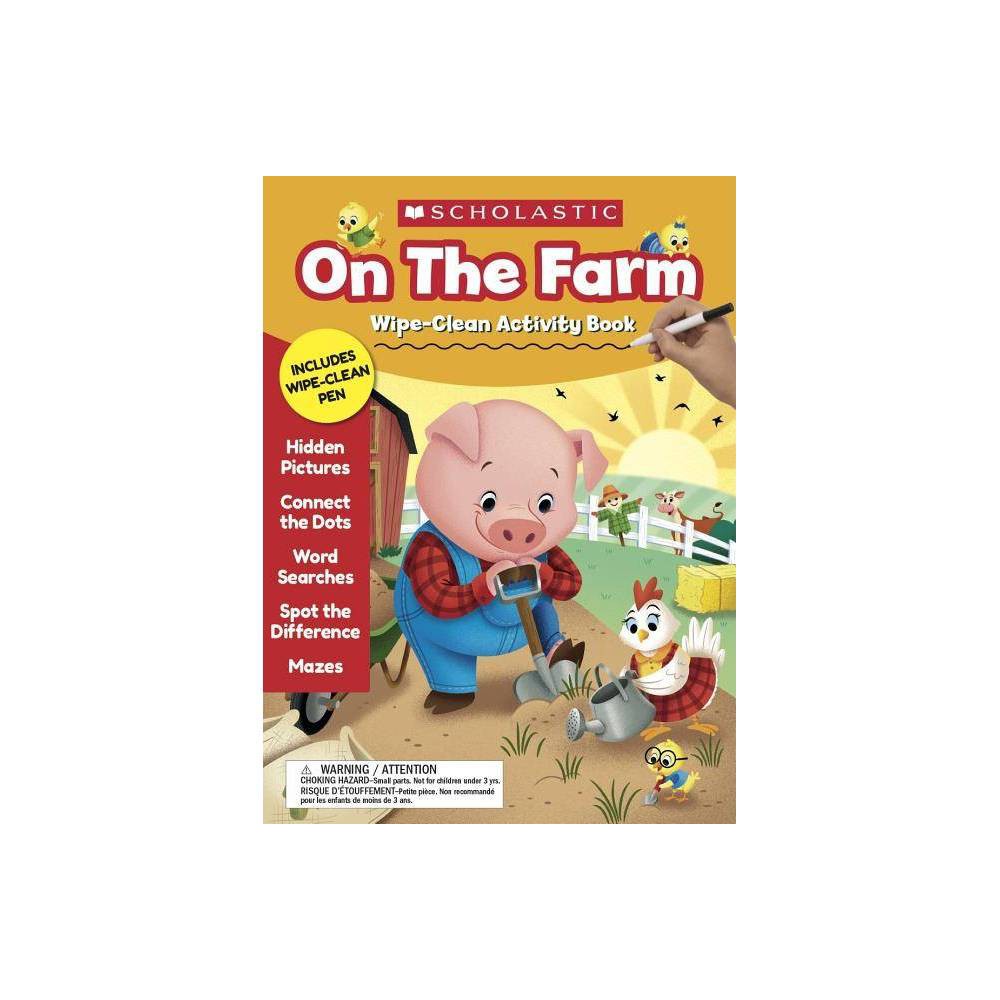 Scholastic On The Farm Wipe-Clean Activity Book (SC 857235)