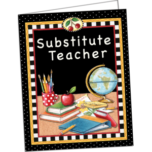 Teacher Created Substitute Teacher Pocket Folder from Mary Engelbreit (TCR 4834)