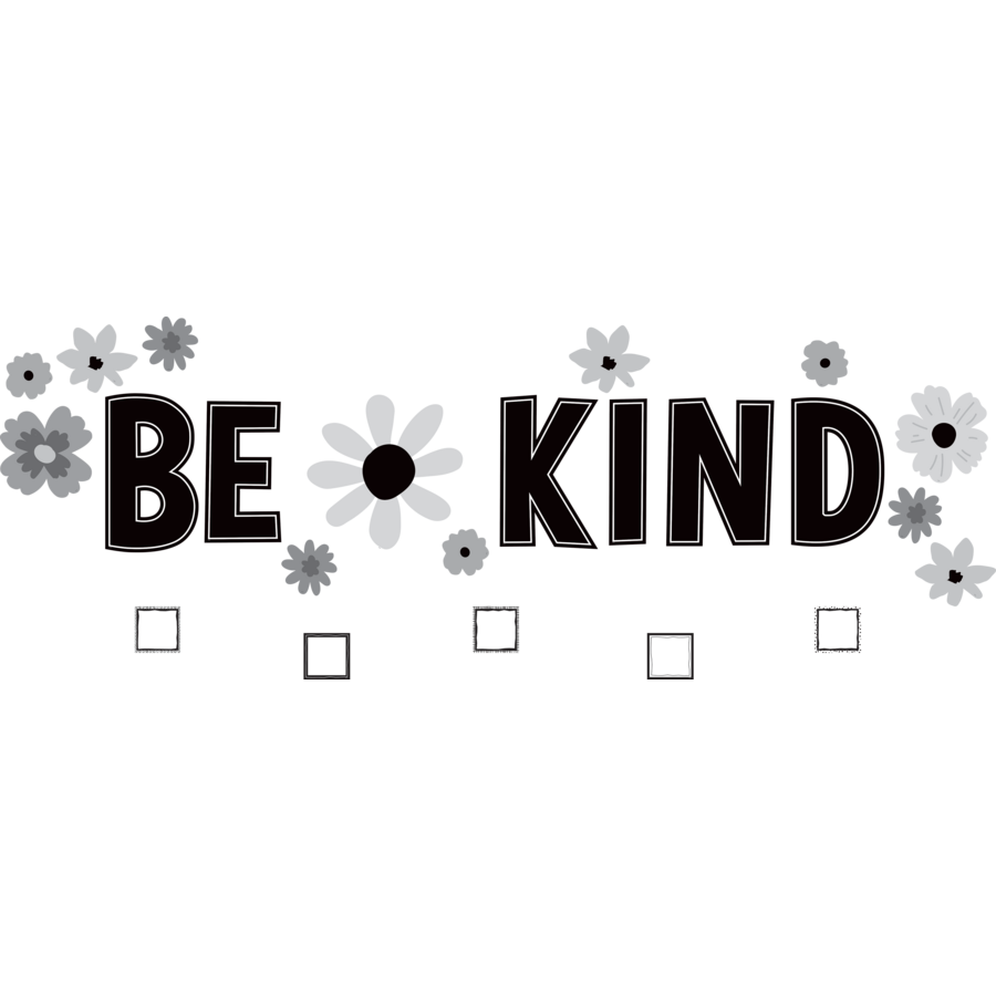 Teacher Created Resources Black and White Floral Be Kind Bulletin Board (TCR 6801)