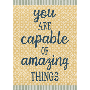 Teacher Created Classroom Cottage Your Are Capable of Amazing Things Positive Poster (TCR 7885)