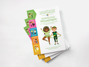 Coping Skills for Kids Marvelous Movement Activity Book (CSKABMM)
