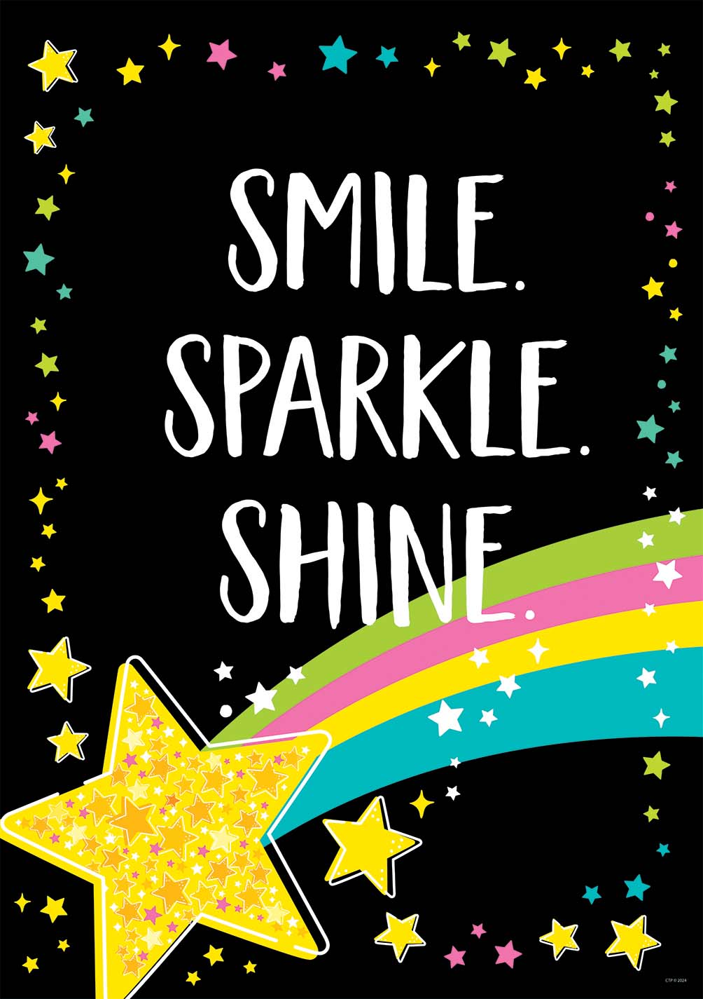 CTP Star Bright Smile. Sparkle, Shine, Inspire U Poster (CTP 10957)