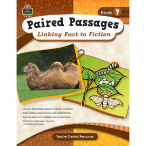 Teacher Created Paired Passages: Linking Fact to Fiction Grade 7 (TCR 2917)