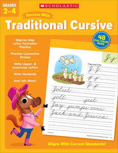 Scholastic Success With Traditional Cursive: Grades 2-4 Workbook