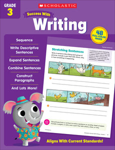 Scholastic Success With Writing: Grade 3 (735557)