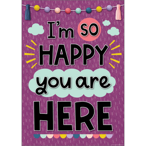 Teacher Created Resources I'm So Happy You Are Here Positive Poster (TCR 7445)