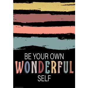 Teacher Created Be Your Own Wonderful Self Positive Poster, 13⅜" x 19" (TCR 7486)