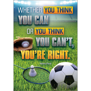 Teacher Created Resources Whether You Think You Can or You Think You Can’t, You’re Right Positive Poster (7954)
