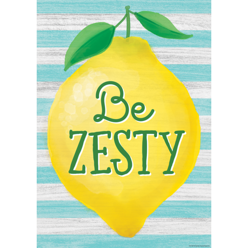 Teacher Created Be Zesty Positive Poster 13" x 17" (TCR 7957)
