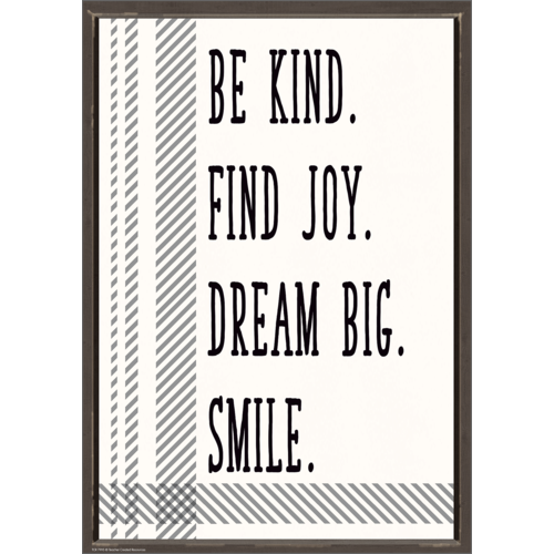 Teacher Created Resources Be Kind. Find Joy. Dream Big. Smile. Positive Poster (TCR7995)