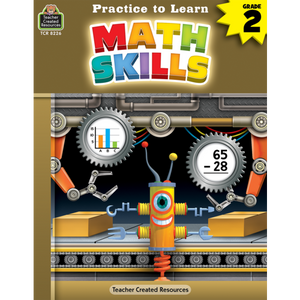 Teacher Created Resources Practice to Learn: Math Skills (TCR8226)
