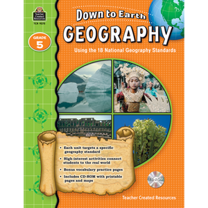 Teacher Created Down to Earth Geography, Grade 5 w/ CD (TCR9275) 2015