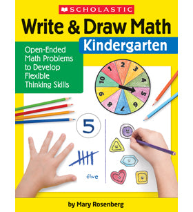 Scholastic Write & Draw Math Workbook, Kindergarten, 1st or 2nd Grade